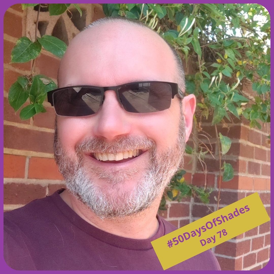 50daysofshades day 78-01 Stephen Wells 50daysofshades day 78-01 Stephen Wells