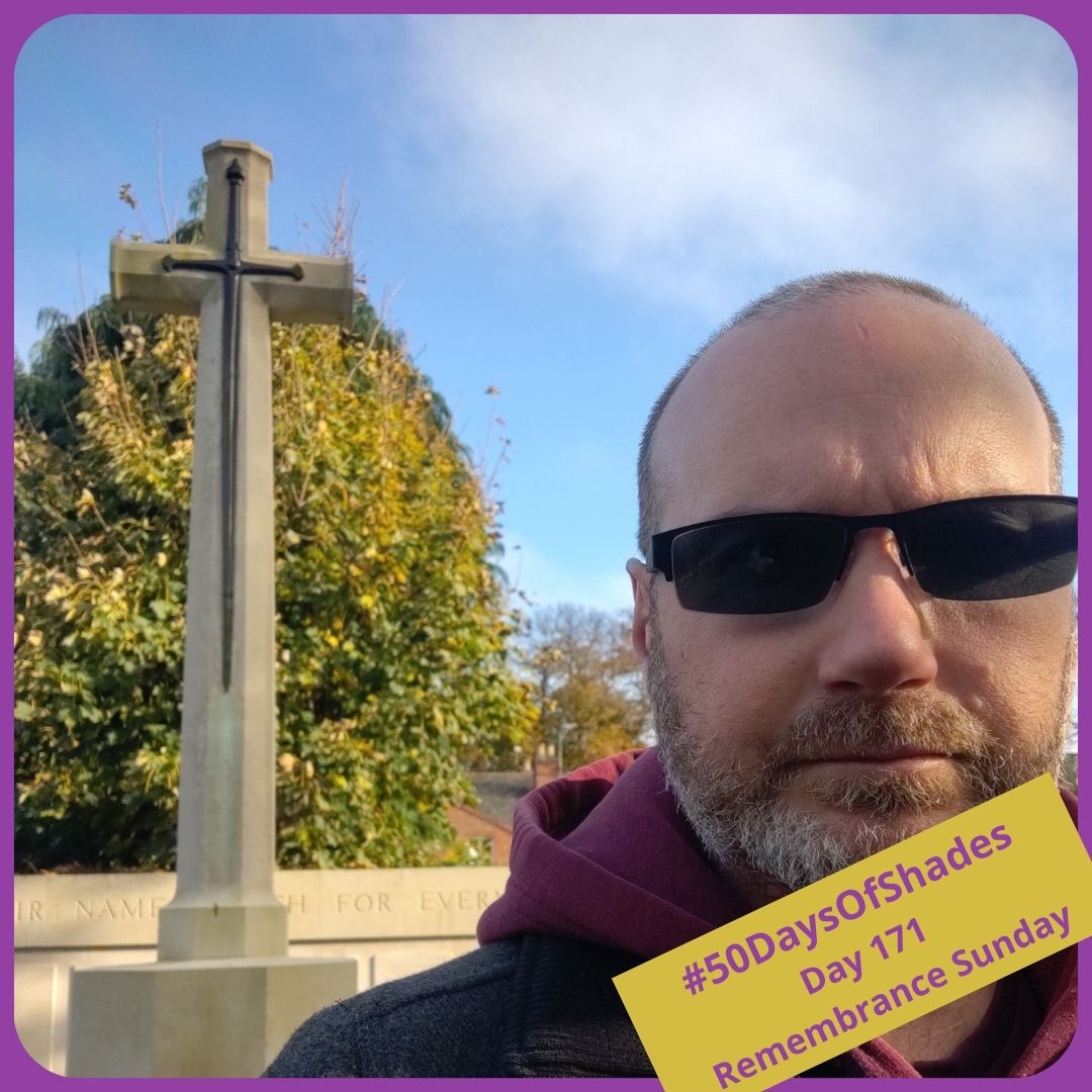 50daysofshades day 171-02 Remembrance Sunday 50daysofshades day 171-02 Remembrance Sunday
